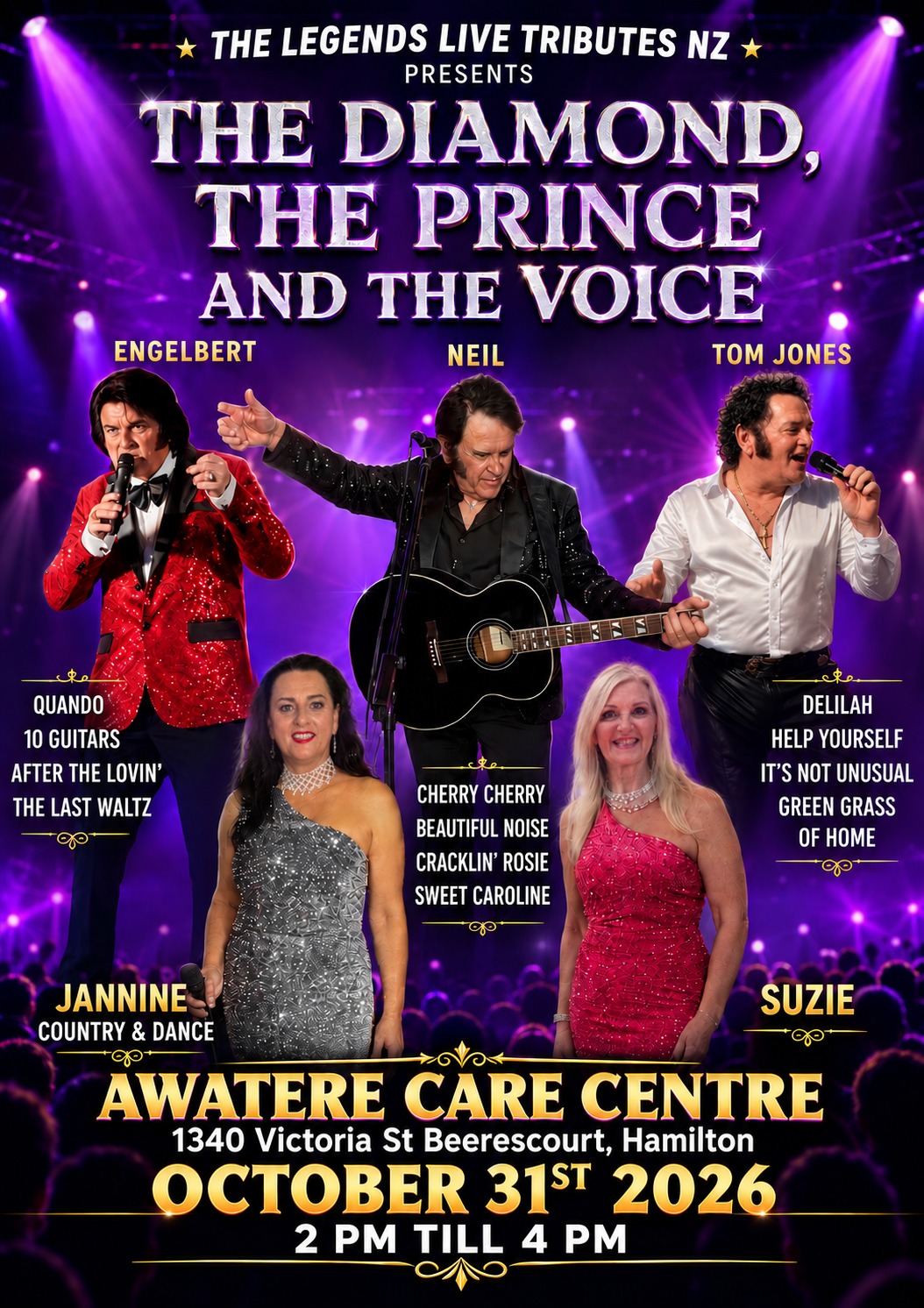 The Legends Live Tributes NZ presents The Diamond, The Prince and The Voice — Engelbert, Neil Diamond & Tom Jones with Jannine & Suzie — Awatere Care Centre, 1340 Victoria St Beerescourt, Hamilton — Saturday 31st October 2026, 2pm–4pm